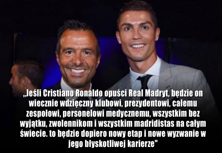 NAJNOWSZA wypowiedź agenta Cristiano Ronaldo